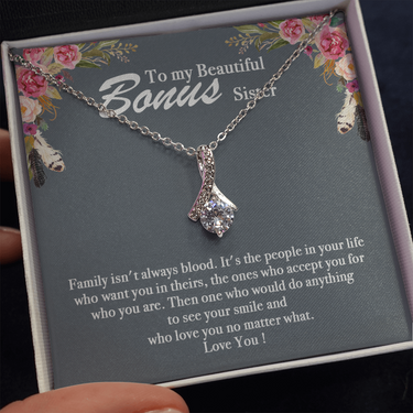 To my beautiful Bonus sister 06-12